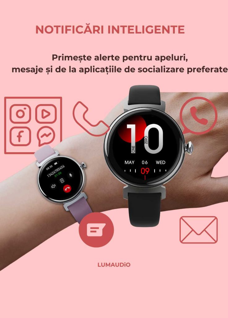 Ceas Smartwatch dama LUMAUDiO® LunaFit cu Meniu in limba romana și 2 curele incluse, notificari retele sociale